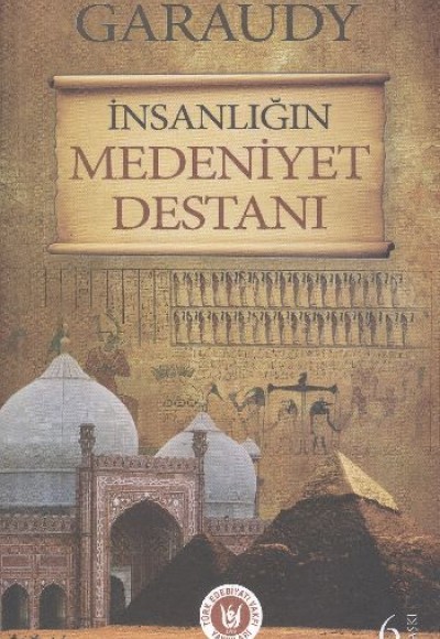 İnsanlığın Medeniyet Destanı