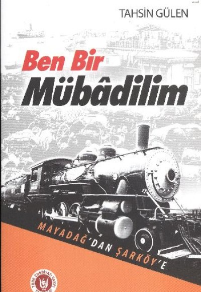 Ben Bir Mübadilim - Mayadağ'dan Şarköy'e