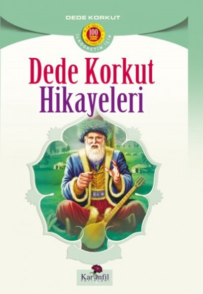 Dede Korkut Hikayeleri (İlköğretim İçin)