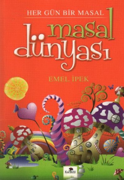 Masal Dünyası  Her Gün Bir Masal