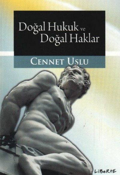 Doğal Hukuk ve Doğal Haklar