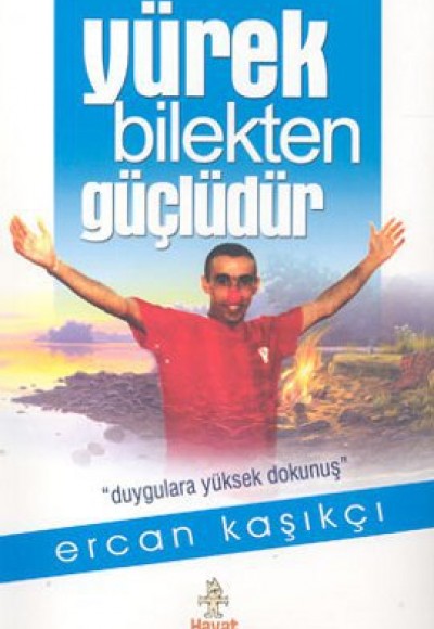 Yürek Bilekten Güçlüdür (Ciltli)