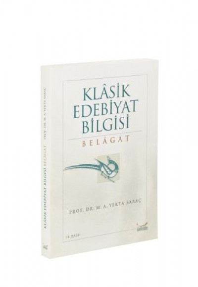 Klasik Edebiyat Bilgisi: Belagat