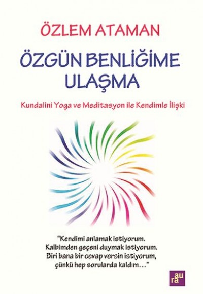 Özgün Benliğime Ulaşma