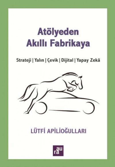 Atölyeden Akıllı Fabrikaya