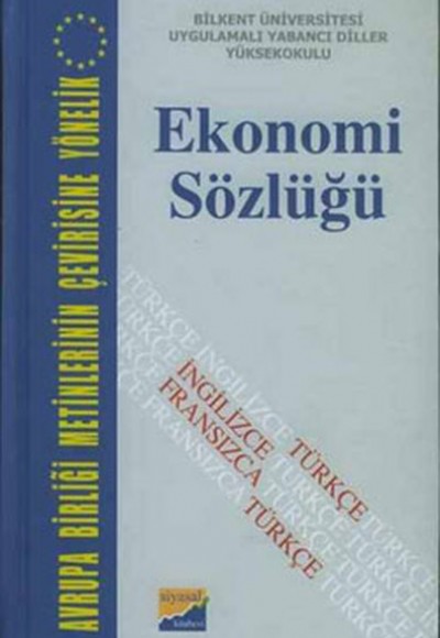 Ekonomi Sözlüğü Avrupa Birliği Metinlerinin Çevirisine Yönelik