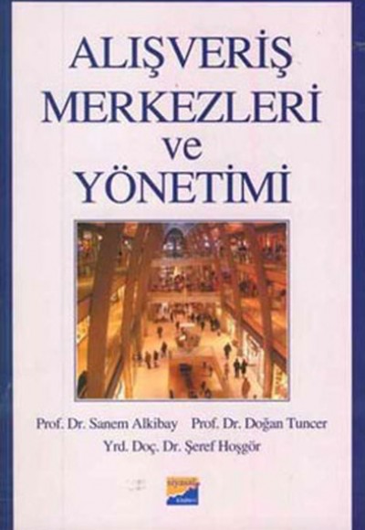 Alışveriş Merkezleri ve Yönetimi