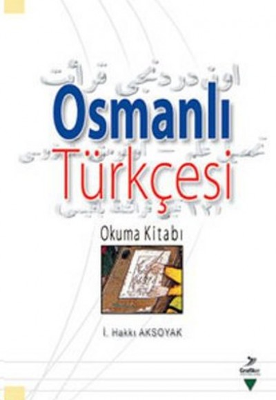 Osmanlı Türkçesi Okuma Kitabı