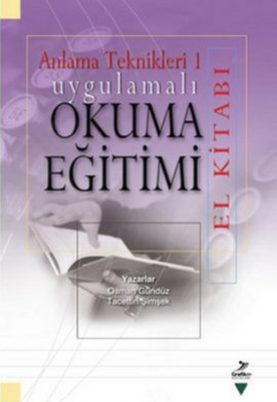 Uygulamalı Okuma Eğitimi El Kitabı  Anlama Teknikleri 1