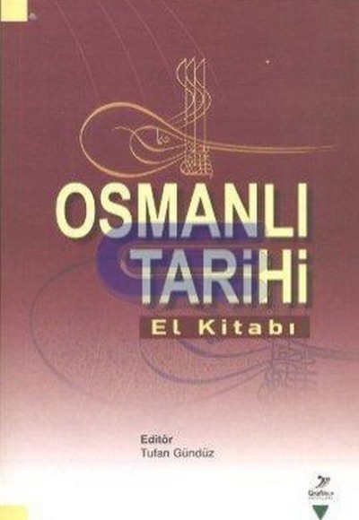 Osmanlı Tarihi El Kitabı