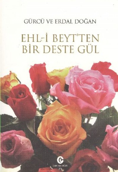 Ehl-i Beyt’ten Bir Deste Gül