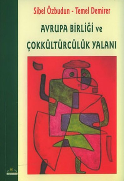 Avrupa Birliği ve Çokkültürcülük Yalanı