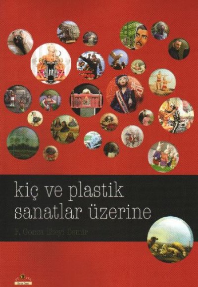 Kiç ve Plastik Sanatlar Üzerine