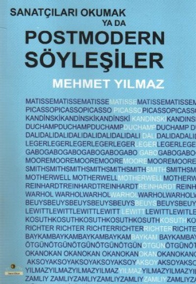 Sanatçıları Okumak ya da Postmodern Söyleşiler