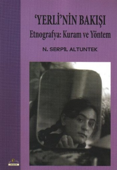 Yerli'nin Bakışı  Etnografya: Kuram ve Yöntem