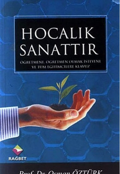 Hocalık Sanattır