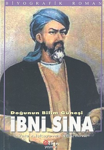 Doğunun Bilim Güneşi İbni Sina