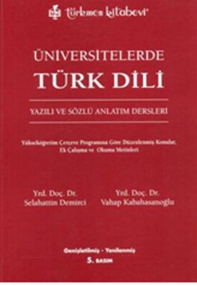 Üniversitelerde Türk Dili - Yazılı ve Sözlü Anlatım Dersleri