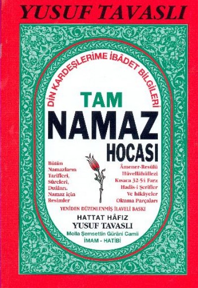 Tam Namaz Hocası - Din Kardeşlerime İbadet Bilgileri