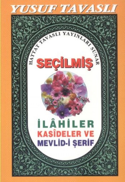 Seçilmiş İlahiler Kasideler ve Mevlid-i Şerif (Cep Boy) (C18)