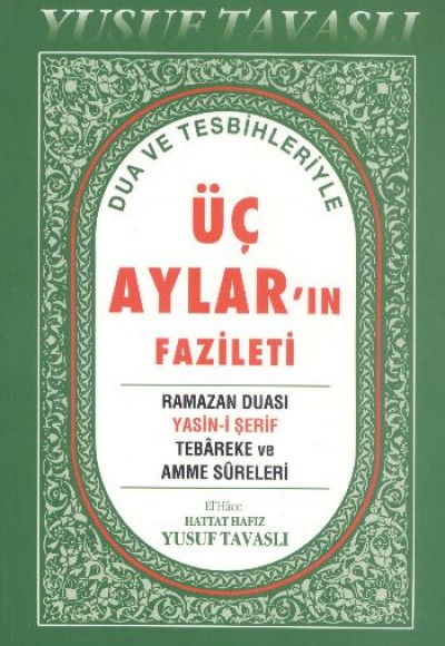 Dua ve Tesbihleriyle Üç Aylar'ın Fazileti (Dergi Boy) (D39)