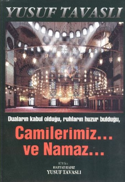 Camilerimiz... ve Namaz... (Ciltli) (KO3)