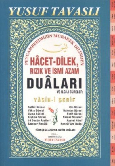 Hacet Dilek Rızık ve İsmi Azam Duaları Yasini Şerif Fihristli (Dergi Boy)