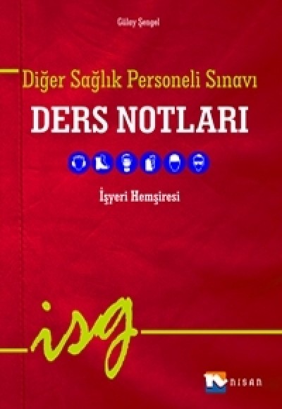 2015 Diğer Sağlık Personeli Sınavı Ders Notları İşyeri Hemşiresi