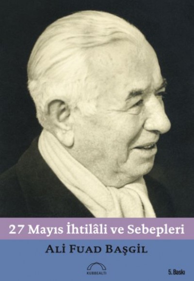 27 Mayıs İhtilali ve Sebepleri