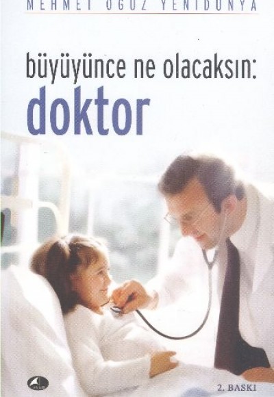 Büyüyünce Ne Olacaksın: Doktor