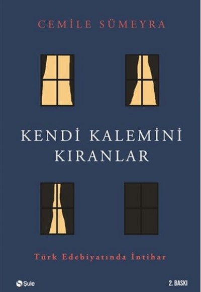 Kendi Kalemini Kıranlar - Türk Edebiyatında İntihar