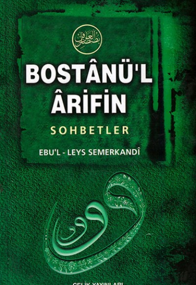 Bostanü’l Arifin - Sohbetler