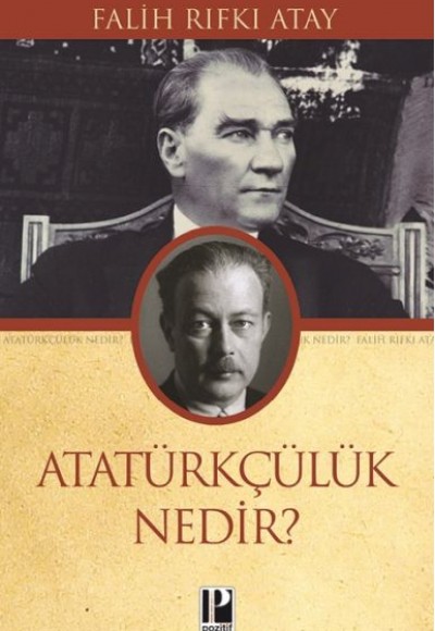 Atatürkçülük Nedir?