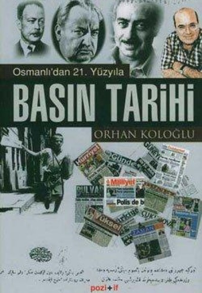 Osmanlı’dan 21. Yüzyıla Basın Tarihi
