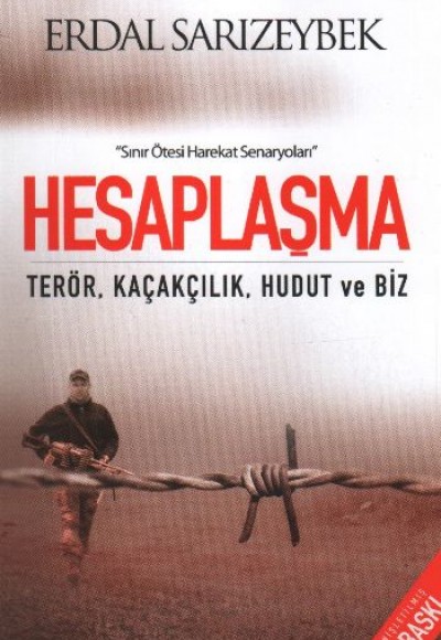 Terör Hudut Kaçakçılık Hesaplaşma