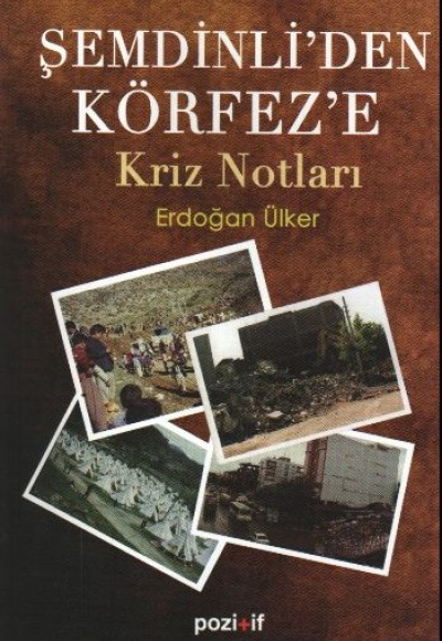 Şemdinli'den Körfez'e Kriz Notları