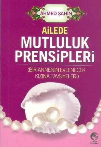 Ailede Mutluluk Prensipleri (Cep Boy)