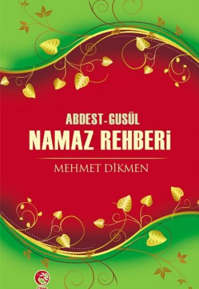 Abdest-Gusül Namaz Rehberi