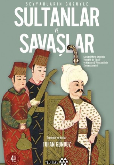 Seyyahların Gözüyle Sultanlar ve Savaşlar