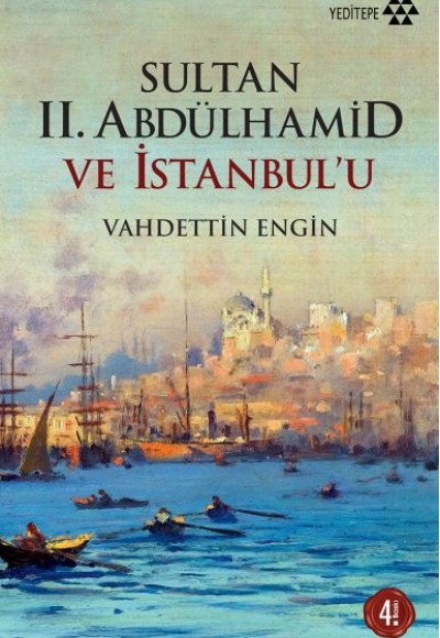 Sultan 2. Abdülhamid ve İstanbul'u