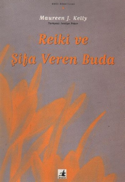 Reiki ve Şifa Veren Buda