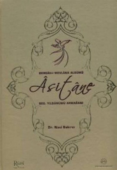 Dergah-ı Mevlana Albümü - Asitane