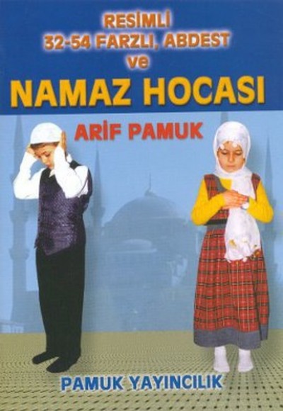 Resimli 32-54 Farzlı Abdest ve Namaz Hocası (Namaz-009/P11)