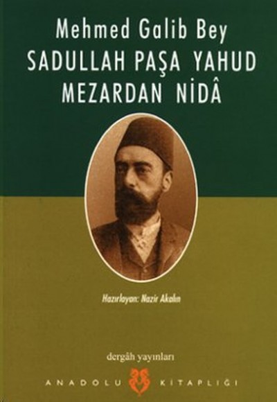 Sadullah Paşa Yahud Mezardan Nida