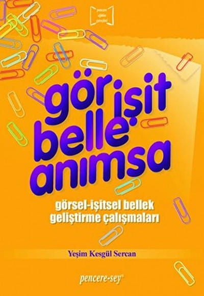 Gör İşit Belle Anımsa