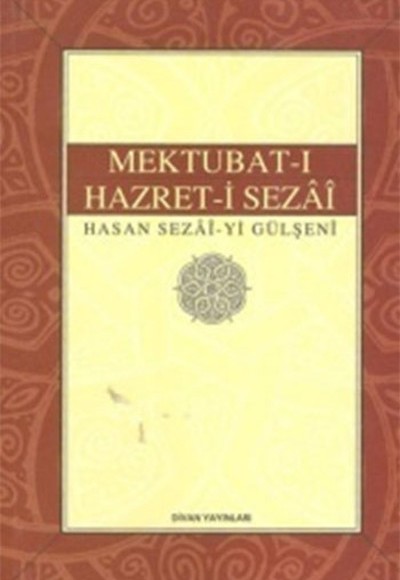 Mektubat-ı Hazret-i Sezai