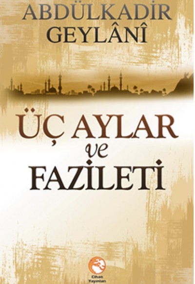 Üç Aylar ve Faziletleri