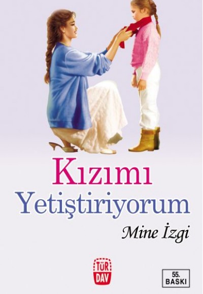 Kızımı Yetiştiriyorum