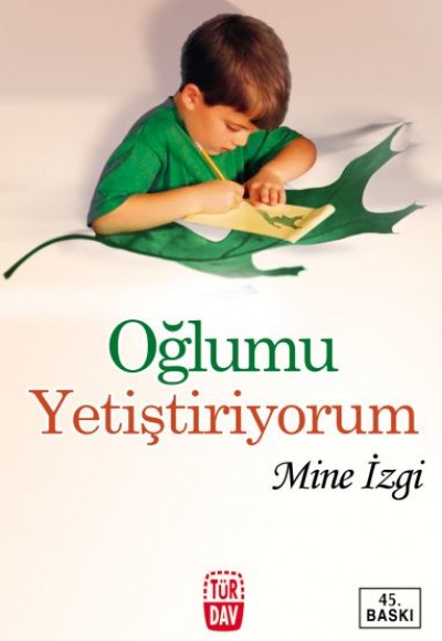 Oğlumu Yetiştiriyorum