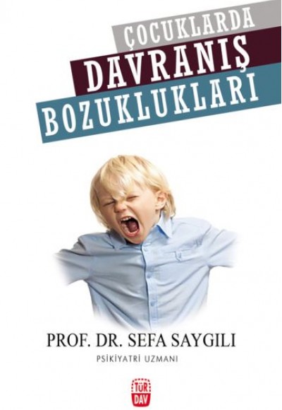 Çocuklarda Davranış Bozuklukları